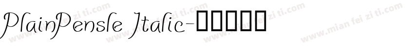 PlainPensle Italic字体转换